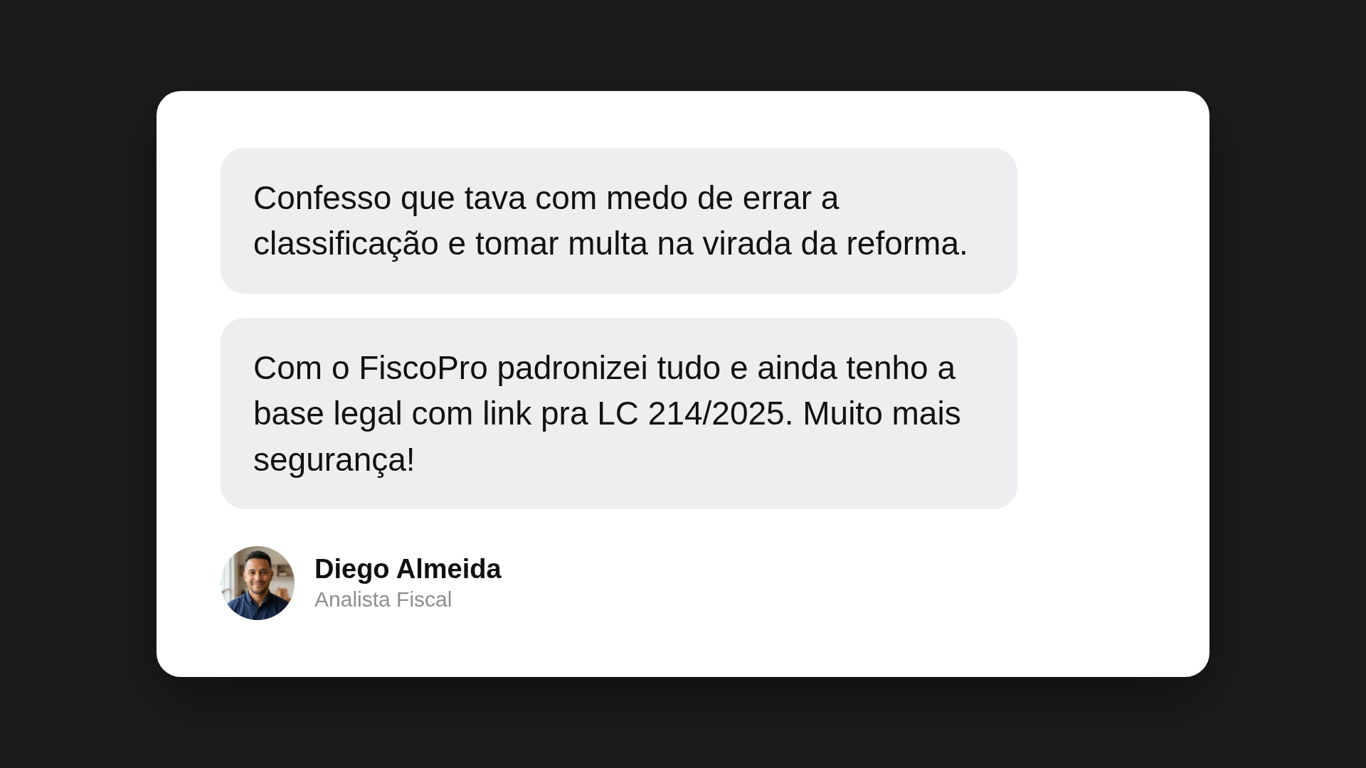 Depoimento de cliente sobre o FiscoPro